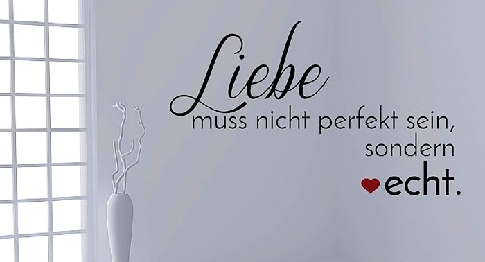 Wandtattoo Wandaufkleber Spruch Liebe Muss Nicht Perfekt