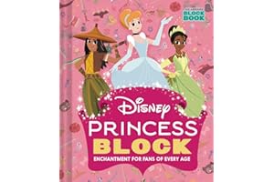 Disney Princess Block (An Abrams Block Book): Enchantment for Fans of Every Age