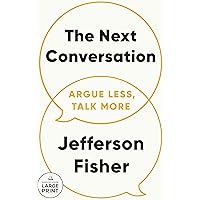 Amazon.com: The Next Conversation: Argue Less, Talk More