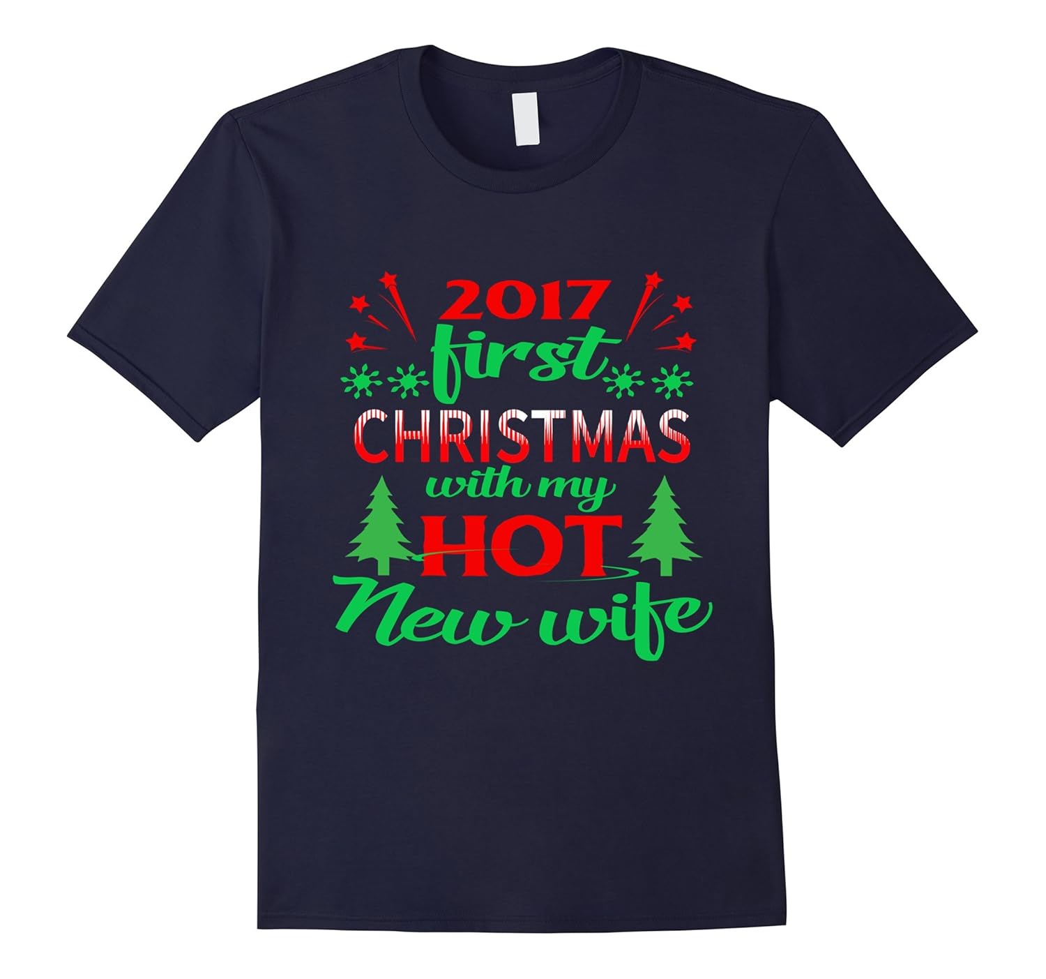 First Christmas with my Hot New Wife T-Shirt Married Couple-ANZ