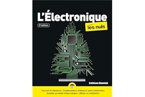 L'électronique Pour les Nuls, 3e (French Edition)