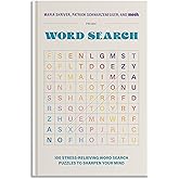 100 Stress-Relieving Word Search Puzzles to Sharpen Your Mind: Presented by Maria Shriver, Patrick Schwarzenegger, and MOSH (
