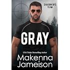 Gray (Shadow Ops Team Book 7)