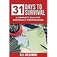 31 Days to Survival: A Complete Plan for Emergency Preparedness