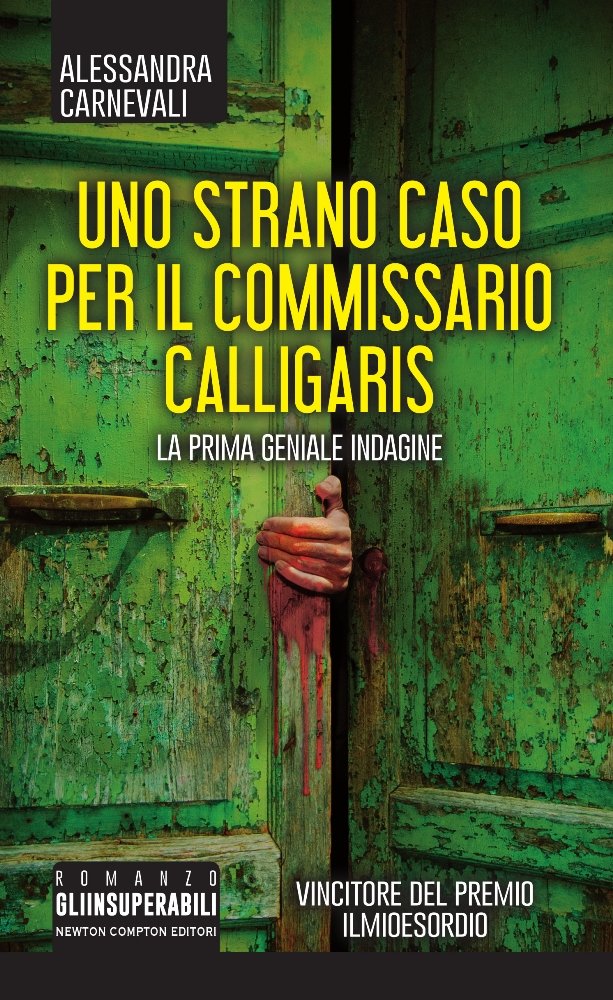 Uno strano caso per il commissario Calligaris - Alessandra Carnevali