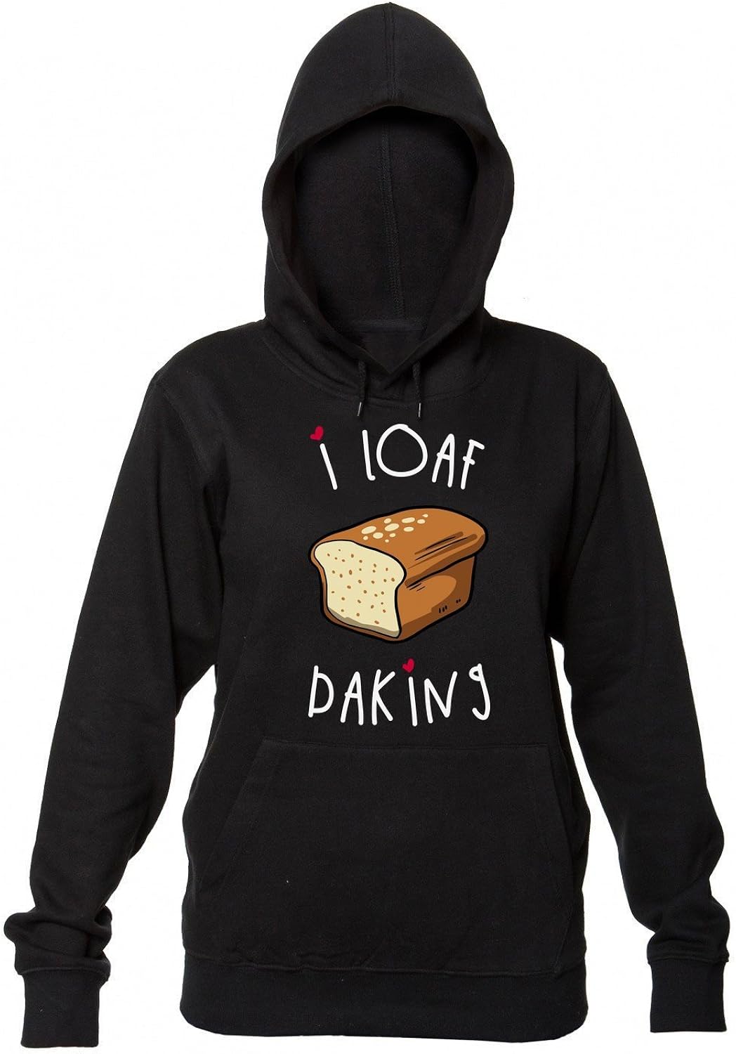 Finest Prints I Loaf Baking Bread Love It Frauen KapuzenSweatshirt