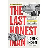 The Last Honest Man: The CIA, the FBI, the Mafia, and the Kennedys―and One Senator's Fight to Save Democracy
