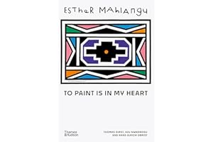 Esther Mahlangu: A Life in Color