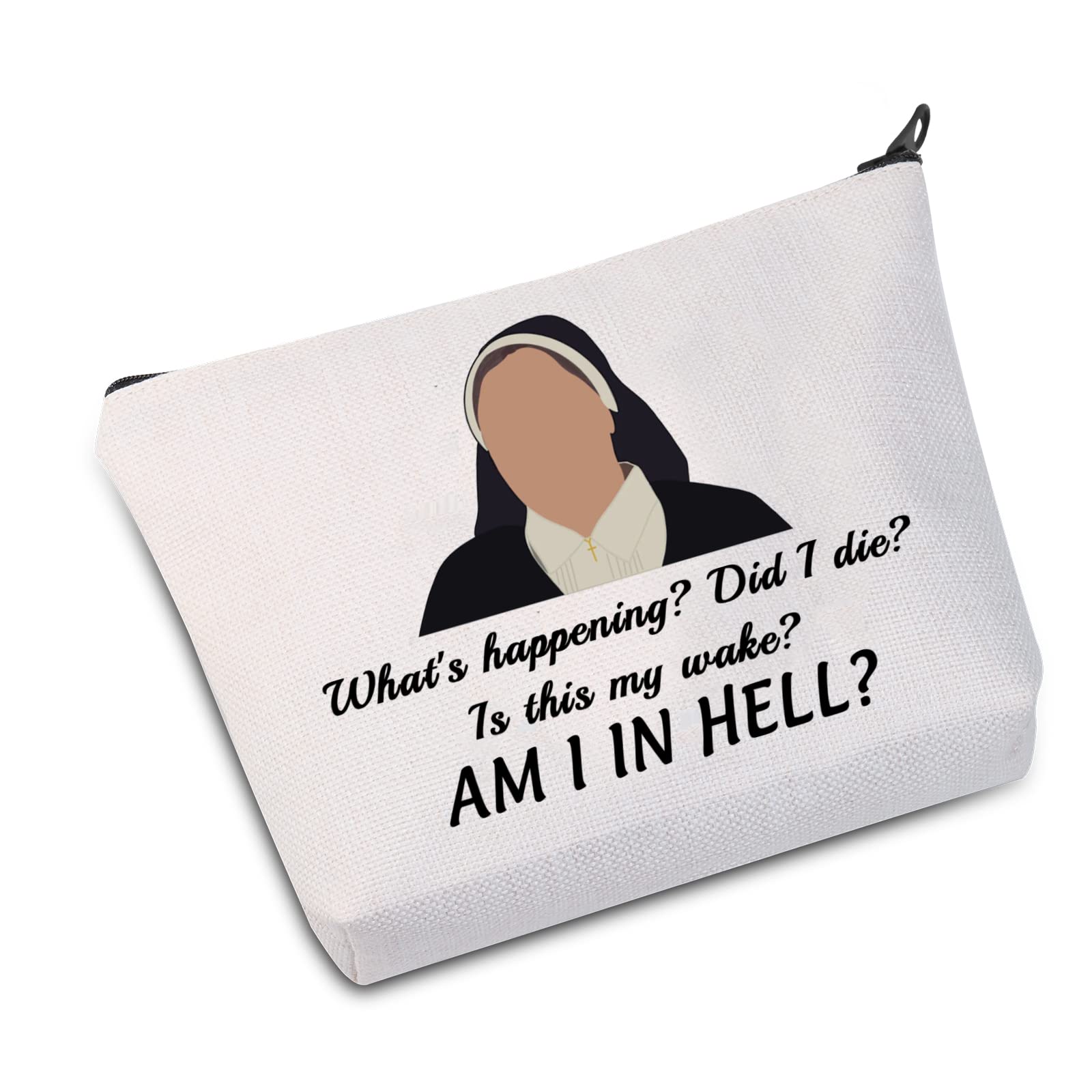 Sister Michae Derry and Girls Show Gift is This My Wake Am I in Hell Cosmetic Make Up Bag Gift (Am I in Hell -Bag EU)