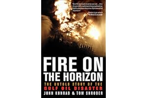 Fire on the Horizon: The Untold Story of the Gulf Oil Disaster