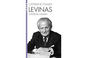 Levinas: L'utopie de l'humain (French Edition)