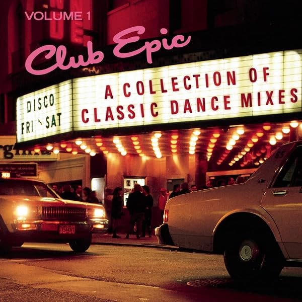 Various - Club Epic - A Collection Of Classic Dance Mixes - Volume