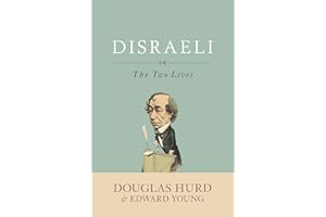 Disraeli: or, The Two Lives