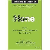 Hone: How Purposeful Leaders Defy Drift