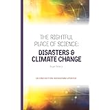 The Rightful Place of Science: Disasters & Climate Change
