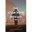 The Atlantropa Articles: A Novel