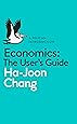 Economics: The User's Guide: A Pelican Introduction
