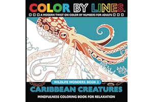 COLOR BY LINES - Caribbean Creatures: A Modern Twist on Color By Numbers for Adults, Mindfulness Coloring Book for Relaxation (COLOR BY LINES - Wildlife Wonders)