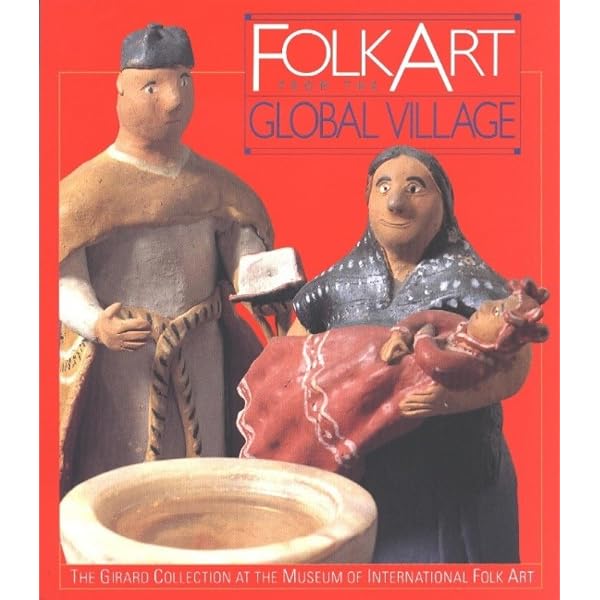 The Spirit of Folk Art: The Girard Collection at the Museum of