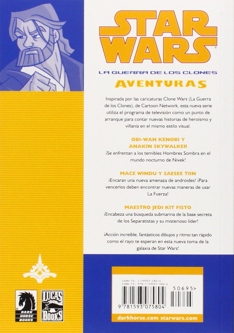 Star Wars La Guerra De Los Clones Aventuras Volume 1 Star Wars Clone Wars Adventures Volume 1 Star Wars Adventures Spanish Edition Blackman Haden Stradley Randy Caldwell Ben Fillbach Matt Fillbach Shawn