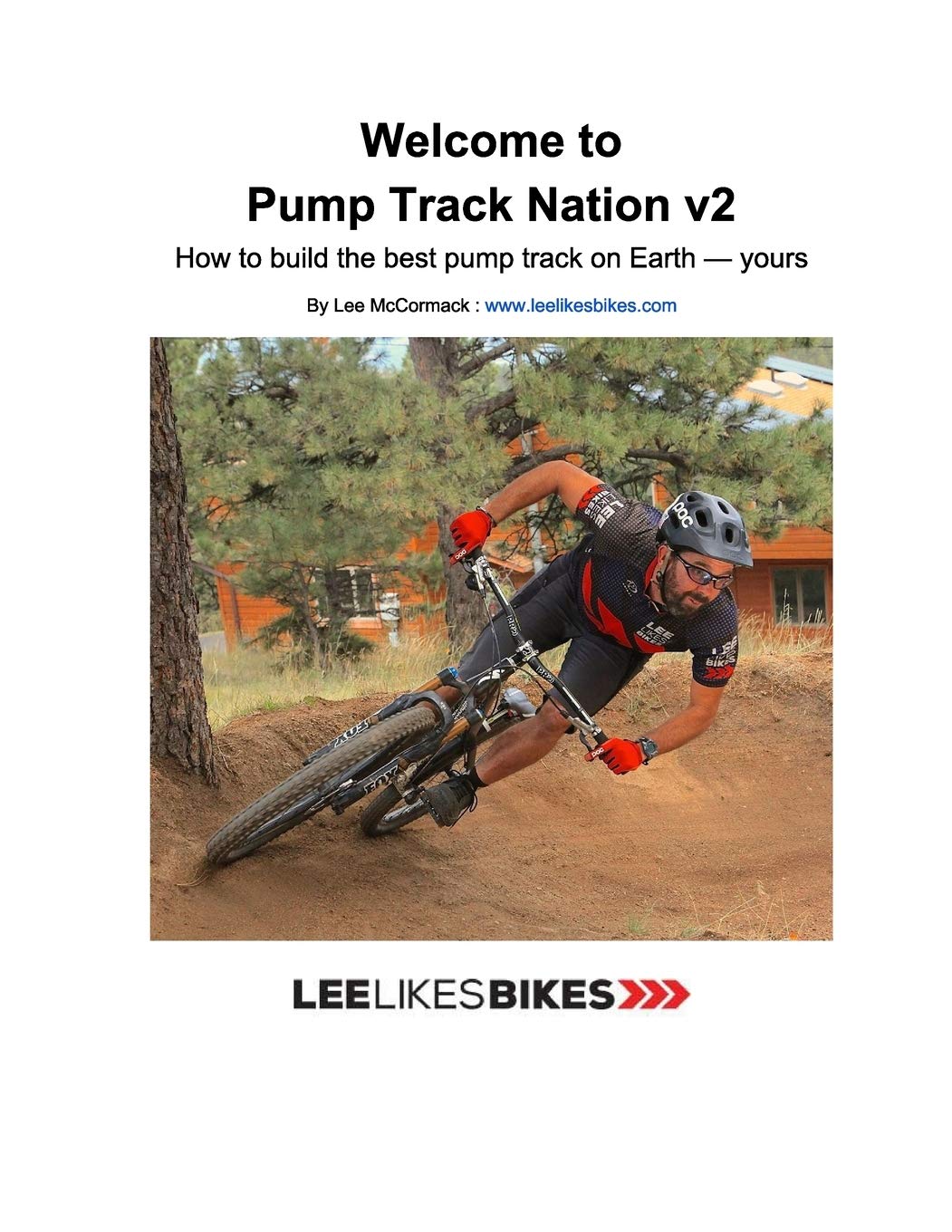 Amazon - Welcome to Pump Track Nation v2: How to build the best pump track  on Earth — Yours : McCormack, Lee: Libri