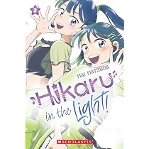 Hikaru in the Light! (Volume 2): Matsuda, Mai: 9781546141013