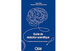 Guide de rédaction scientifique: L'hypothèse, clé de voûte de l'article scientifique (Hors collection) (French Edition)