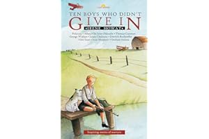 Ten Boys Who Didn't Give in: Inspiring stories of martyrs (Lightkeepers)