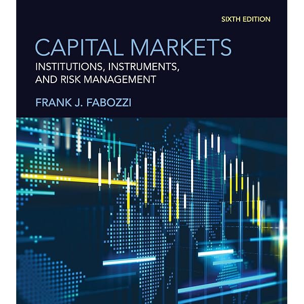 ビジネス・経済 Capital Markets (5th Edition) Amazon.com: Capital Markets, Fifth Edition: Institutions