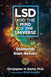 LSD and the Mind of the Universe: Diamonds from