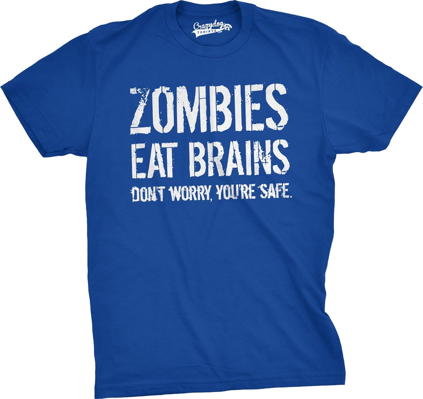 Mens Zombies Eat Brains So You're Safe Funny T Shirt Living Dead Halloween Tee