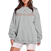 FASHGL God is Good Sweatshirt Women Christian Oversized Sweatshirts Faith Pullover Lightweight Embroidered Long Sleeve Top