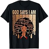 Womens Black Girl Queen God Says I Am Melanin History Month T-Shirt