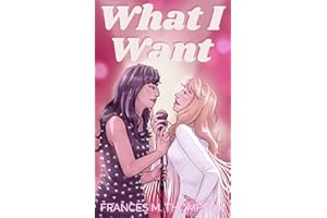 What I Want: A 1970s Sapphic Rockstar Rivals to (Secret) Lovers Romance