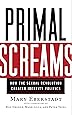 Primal Screams: How the Sexual Revolution Created Identity Politics