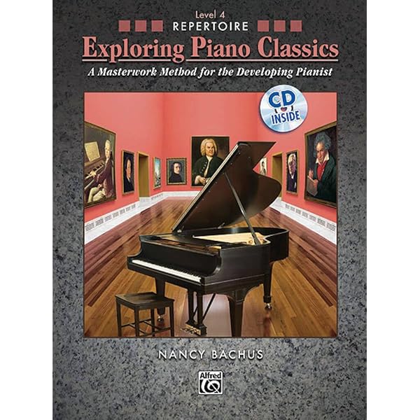 Exploring Piano Classics Repertoire: A Masterwork Method for the