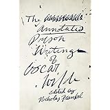 The Annotated Prison Writings of Oscar Wilde
