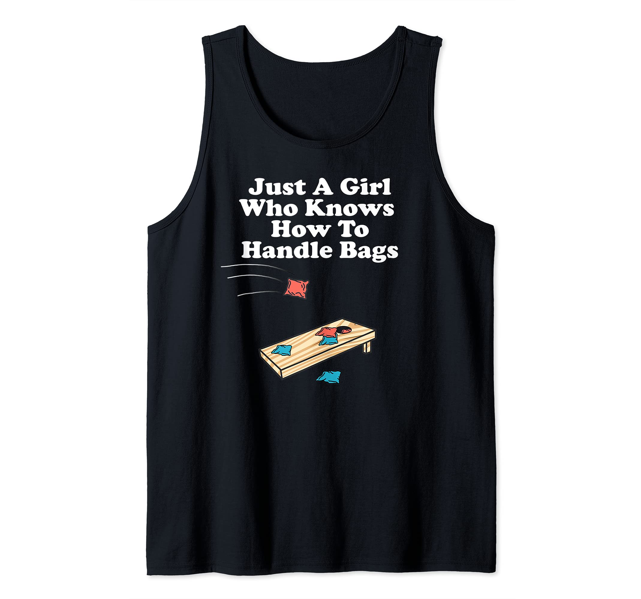 Just A Girl Who Knows How To Handle Bags Cornhole Tank Top