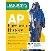 AP European History Premium, Fourteenth Edition: Prep Book with 5 Practice Tests + Comprehensive Review + Online Practice (2026) (Barron's AP Prep)