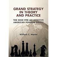 Amazon.com: Grand Strategy in Theory and Practice: The Need for an