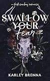 Swallow Your Fear