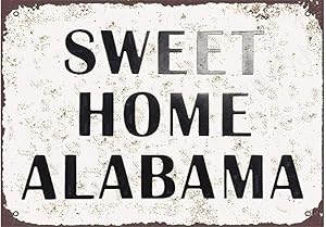 Pozino Sweet Home Alabama Metal Tin Embossed Sign