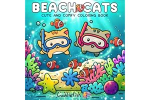 Beach Cats: Cute and Comfy Beach Coloring Book for Adults and Teens - Therapeutic Square Coloring Book, Bold and Easy Cozy Cat Coloring, Kawaii Fuzzy ... Relaxation (Hygge Moments Easy Art Therapy)