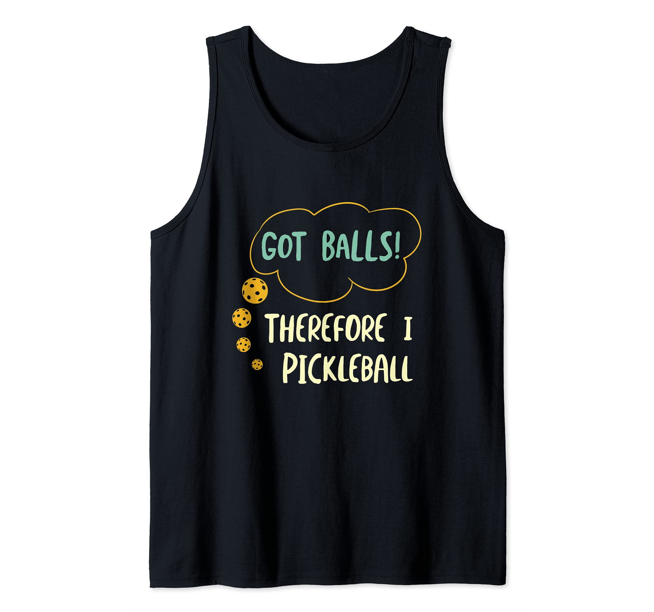 Funny Pickleball, Pickleball Saying Tank Top