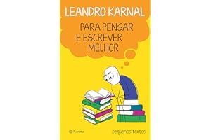 Para pensar e escrever melhor: Pequenos textos (Portuguese Edition)