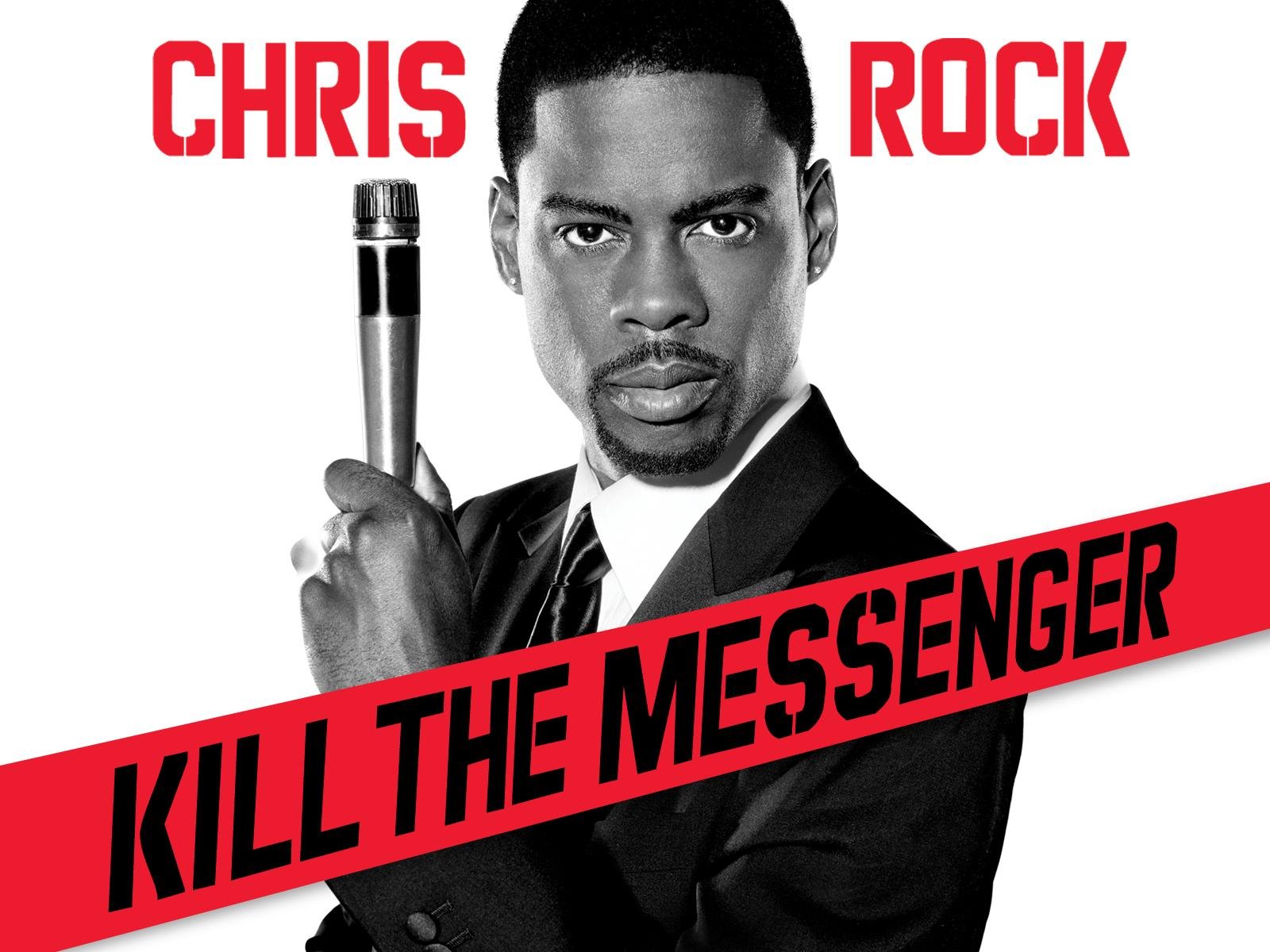 Watch Chris Rock Kill The Messenger Prime Video