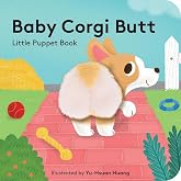 Baby Corgi Butt: Little Finger Puppet Book