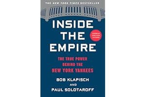 Inside The Empire: The True Power Behind the New York Yankees