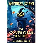 The Coupeville Haunt (Weirdbey Island)