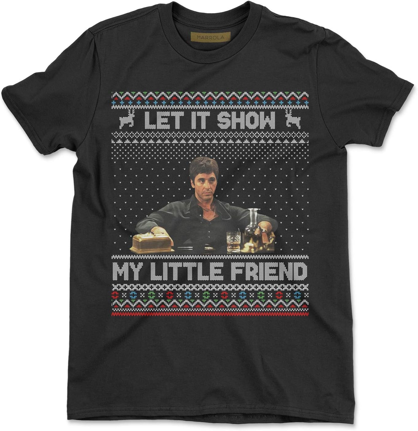 Let It Show My Little Friend Ugly Christmas T-Shirt